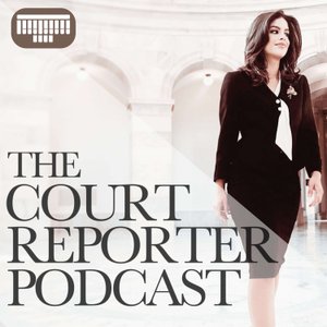 The Court Reporter Podcast